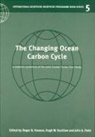 Roger B. Hanson, Roger B. (Universitetet I Bergen Hanson, Roger B. Ducklow Hanson, Hugh W. Ducklow, Hugh W. (College of William and Mary Ducklow, John G. Field... - Changing Ocean Carbon Cycle