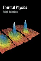 Ralph Baierlein - Thermal Physics