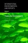 Cairo A. R. Robb, Cairo A.R. Robb, Daniel Bethlehem, Damien Geradin, Amelia Porges, Cairo A. R. Robb... - International Environmental Law Reports
