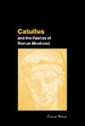 David Wray, David (University of Chicago) Wray, Wray David - Catullus and the Poetics of Roman Manhood