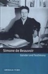 Ursula Tidd, Ursula (University of Salford) Tidd, Michael Sheringham - Simone De Beauvoir, Gender and Testimony