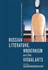 Catriona Kelly, Catriona (New College Kelly, Catriona Lovell Kelly, Catriona Kelly, Stephen Lovell - Russian Literature, Modernism and the Visual Arts