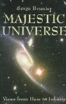 Serge Brunier, Serge (Ciel Et Espace) Brunier, Serve Brunier - Majestic Universe