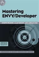 Adrian Cho, Alan Knight, Joseph Pelrine, Joseph Knight Pelrine - Mastering Envy/developer