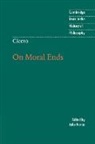 Marcus Tullius Cicero, Julia Annas, Desmond M. Clarke - Cicero: On Moral Ends