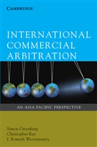 Simon Greenberg, Simon Kee Greenberg, Greenberg Simon, Christopher Kee, J. Romesh Weeramantry, Weeramantry J. Romesh - International Commercial Arbitration