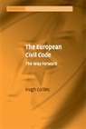 Hugh Collins, Hugh (London School of Economics and Poli Collins, Hugh (London School of Economics and Political Science) Collins - European Civil Code
