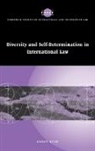 Karen Knop, Karen (University of Toronto) Knop, John Bell, James Crawford - Diversity and Self-Determination in International Law