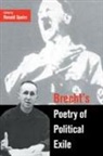 Ronald Speirs, Ronald (University of Birmingham) Speirs, H. B. Nisbet, Ronald Speirs, Martin Swales - Brecht''s Poetry of Political Exile