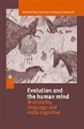Peter Chamberlain Carruthers, Peter Carruthers, Andrew Chamberlain, Andrew T. Chamberlain, Chamberlain Andrew - Evolution and the Human Mind
