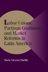 Maria Victoria Murillo, Maria Victoria (Yale University Murillo, Robert H. Bates, Peter Lange - Labor Unions, Partisan Coalitions, and Market Reforms in Latin America