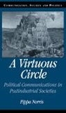 Pippa Norris, W. Lance Bennett, Robert M. Entman - Virtuous Circle