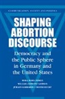 Myra Marx Ferree, Myra Marx Gamson Ferree, William Anthony Gamson, Jurgen Gerhards, Jürgen Gerhards - Shaping Abortion Discourse