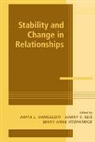 Anita L. Reis Vangelisti, Mary Anne Fitzpatrick, Harry T. Reis, Reis Harry T., Anita Vangelisti, Anita L. Vangelisti... - Stability and Change in Relationships