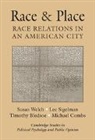 Timothy Bledsoe, Lee Sigelman, Susan Welch, Susan Sigelman Welch - Race and Place