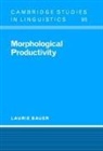 Laurie Bauer, Laurie (Victoria University of Wellington) Bauer, Bauer Laurie, S. R. Anderson - Morphological Productivity