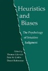 Thomas Griffin Gilovich, Thomas Gilovich, Gilovich Thomas, Dale Griffin, Dale W. Griffin, Griffin Dale... - Heuristics and Biases