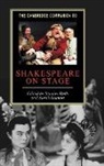 Stanley Stanton Wells, Stanley W. Stanton Wells, Sarah Stanton, Stanley Wells, Stanley W. Wells - Cambridge Companion to Shakespeare on Stage