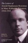Ian Packer, Ian (Queen''''s University Belfast) Packer, Arnold Stephenson Rowntree, Ian Packer, Ian (Queen's University Belfast) Packer - Letters of Arnold Stephenson Rowntree to Mary Katherine Rowntree,