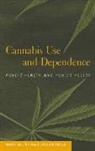 Wayne Hall, Wayne (University of Queensland) Pacula Hall, Wayne Pacula Hall, Hall Wayne, Rosalie Liccardo Pacula, Pacula Rosalie Liccardo - Cannabis Use and Dependence