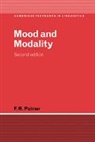 Palmer F. R., F. R. Palmer, F. R. (University of Reading) Palmer, F.r. Palmer, Frank Robert Palmer - Mood and Modality