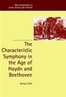 Will Richard, Richard Will, Richard (University of Washington) Will, Richard James Will, Ruth Solie - Characteristic Symphony in the Age of Haydn and Beethoven