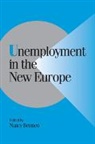 Nancy Bermeo, Nancy (Princeton University Bermeo, Nancy Gina Bermeo, Robert H. Bates, Nancy Bermeo, Peter Lange - Unemployment in the New Europe