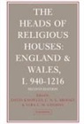 C. N. L. Brooke, Christopher N. Brooke, Christopher Nugent Lawrence Brooke, David Knowles, David Brooke Knowles, Vera C. London... - Heads of Religious Houses