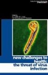 Will L. Irving, G. L. Smith, G. L. (Imperial College of Science Smith, G. L. Irving Smith, Society for General Microbiology, W. L. Irving... - New Challenges to Health