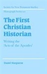 Marguerat Daniel, Daniel Marguerat, Daniel (Universite De Lausanne Marguerat, John Court - First Christian Historian