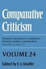 E. S. Shaffer, E. S. (University of London) Shaffer, Elinor Shaffer, Elinor S. Shaffer, Shaffer E. S., E. S. Shaffer... - Comparative Criticism: Volume 24, Fantastic Currencies in