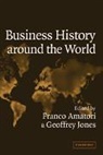Franco (Universit... Commerciale Luigi Bo Amatori, Franco (Universita Commerciale Luigi Bocc Amatori, Franco Jones Amatori, Franco Amatori, Geoffrey Jones - Business History Around the World
