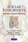 Joseph P. Williams Forgas, Joseph P. Forgas, William Von Hippel, William von Hippel, Kipling D. Williams - Social Judgments