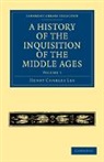 Lea Henry Charles, Henry Charles Lea, Lea Henry Charles - History of the Inquisition of the Middle Ages: Volume 3