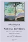 John Mazower Lampe, John R. (Professor Emeritus Lampe, John R. (University of Maryland) Mazower Lampe, Mark Lampe Mazower, John Lampe, John R Lampe... - Ideologies and National Identities