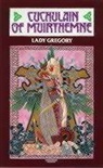 Isabella Augusta Gregory, Lady Gregory - Cuchulain of Muirthemne