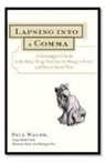 Bill Walsh - Lapsing Into a Comma