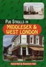 David Hall, Mike Hall - Pub Strolls in Middlesex and West London