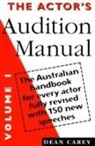 Carey, Dean Carey - Actor S Audition Manual: Volume I