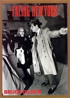 Bruce Gilden - Facing New York