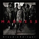 Claudio Edinger, Claudio Edinger, Edinger Claudio - Madness