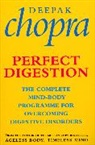 Deepak Chopra, Dr Deepak Chopra - Perfect Digestion