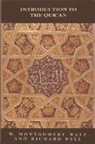 Richard Bell, Richard L. Bell, Prof. W. Montgomery Watt, W. Montgomery Watt, W. Montgomery Bell Watt, William Montgomery Watt - Introduction to the Qur'an