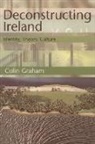 Colin Graham - Deconstructing Ireland