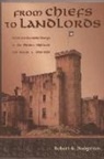 Robert A Dodgshon, Robert A. Dodgshon, Robert A Dodgshon, Robert A. Dodgshon - From Chiefs to Landlords