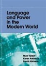 Mary Atkinson Talbot, Mary M. Talbot, David Atkinson, Karen Atkinson, Professor David Atkinson, Mary Talbot - Language and Power in the Modern World