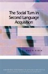 Sheila S Blair, David Block - Social Turn in Second Language Acquisition