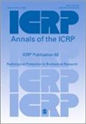 ICRP, Icrp Publishing, Publishing Icrp Publishing - Icrp Publication 62
