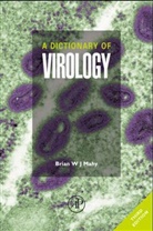 Bozzano G Luisa, B. W. J. Mahy, Brian Mahy, Brian W. J. Mahy, Author Unknown - Dictionary of Virology