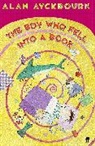 Alan Ayckbourn - The Boy Who Fell into a Book